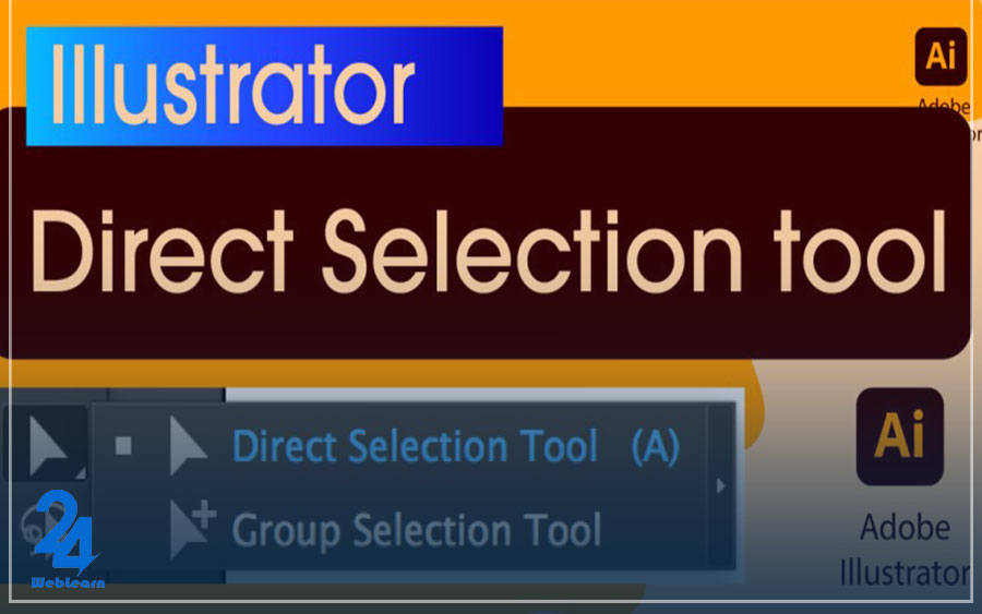 آموزش ابزارها در ایلاستریتور: ابزار Direct Selection